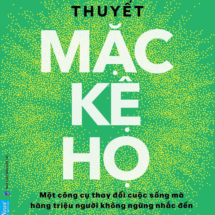 Thuyết Mặc Kệ Họ – Mel Robbins Và Sawyer Robbins – Rô Man Dịch – First News – Nxb Dân Trí