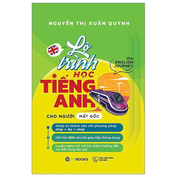 Lộ Trình Học Tiếng Anh Cho Người Mất Gốc - The English Journey - Bản Quyền