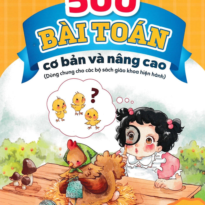 Nd - 500 Bài Toán Cơ Bản Và Nâng Cao Lớp 1 (Dùng Chung Cho Các Bộ Sgk Hiện Hành)