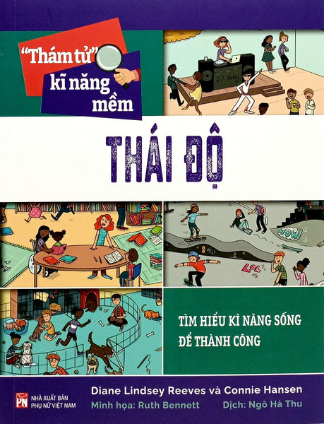 Sách - “Thám Tử” Kĩ Năng Mềm - Thái Độ (Pn)