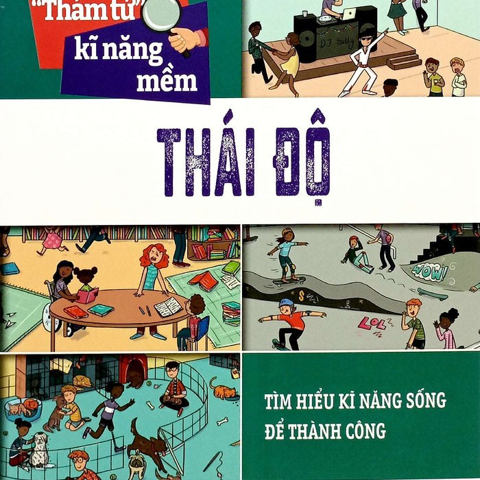 Sách - “Thám Tử” Kĩ Năng Mềm - Thái Độ (Pn)