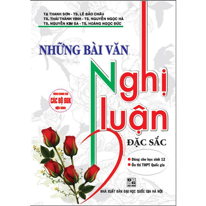 Sách - Những Bài Văn Nghị Luận Đặc Sắc Dùng Cho Học Sinh 12 (Dùng Chung Các Bộ Sgk Hiện Hành) - Ha