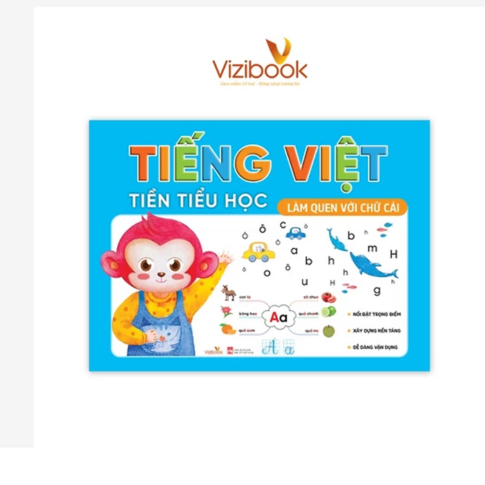 Sách Cho Bé - Tiếng Việt Tiền Tiểu Học - Làm Quen Với Chữ Cái - Dành Cho Bé 4-6 Tuổi
