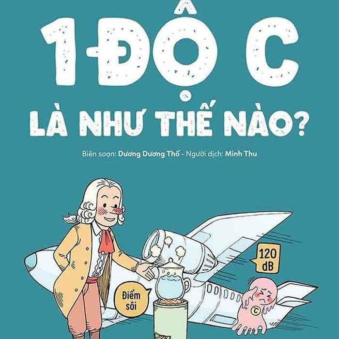 Giỏi Đo Lường, Giỏi Toán Học - 1 Độ C Là Như Thế Nào?