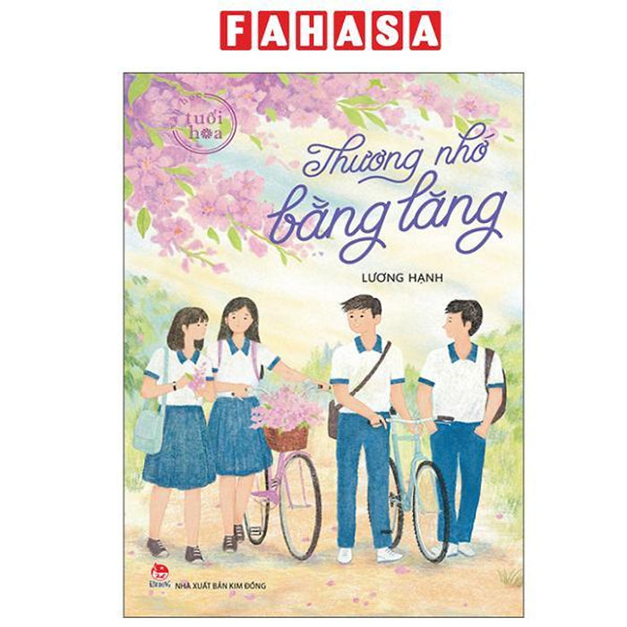 Sách - Văn Học Tuổi Hoa - Thương Nhớ Bằng Lăng