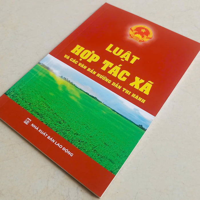 Luật Hợp Tác Xã Và Các Văn Bản Hưng Dẫn Thi Hành