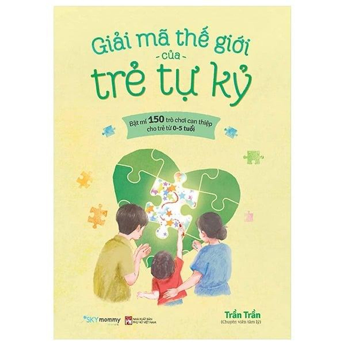Sách Giải Mã Thế Giới Của Trẻ Tự Kỷ