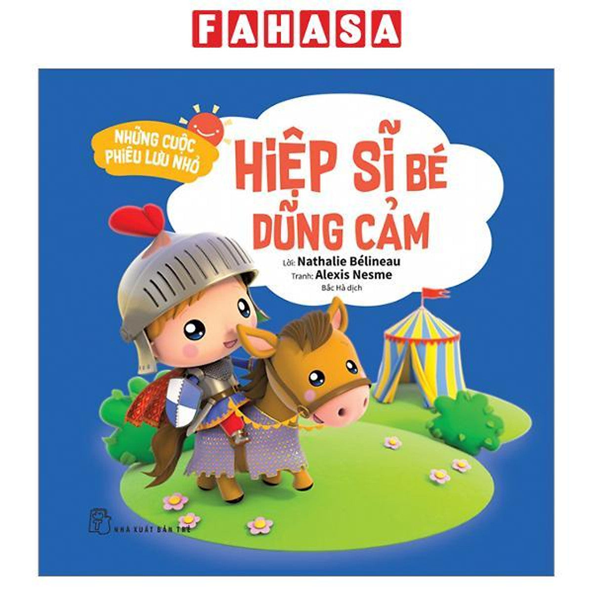 Sách - Những Cuộc Phiêu Lưu Nhỏ - Hiệp Sĩ Bé Dũng Cảm