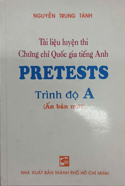Sách - Tài Liệu Luyện Thi Chứng Chỉ Quốc Gia Tiếng Anh Pretests - Trình Độ A