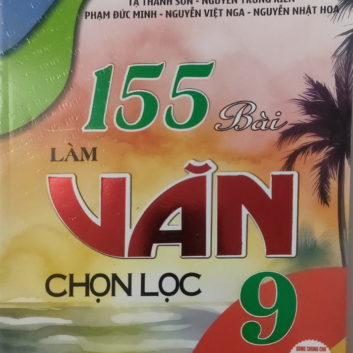 Sách - 155 Bài Làm Văn Chọn Lọc Lớp 9 ( Ha)