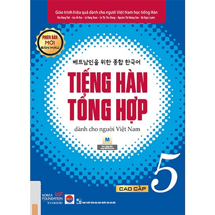 Tiếng Hàn Tổng Hợp Dành Cho Người Việt Nam: Cao Cấp 5 - Bản Màu