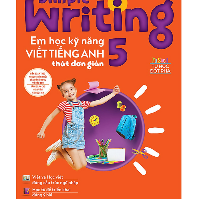 Sách - Simple Writing - Em Học Kỹ Năng Viết Tiếng Anh Thật Đơn Giản 5 (Mg)