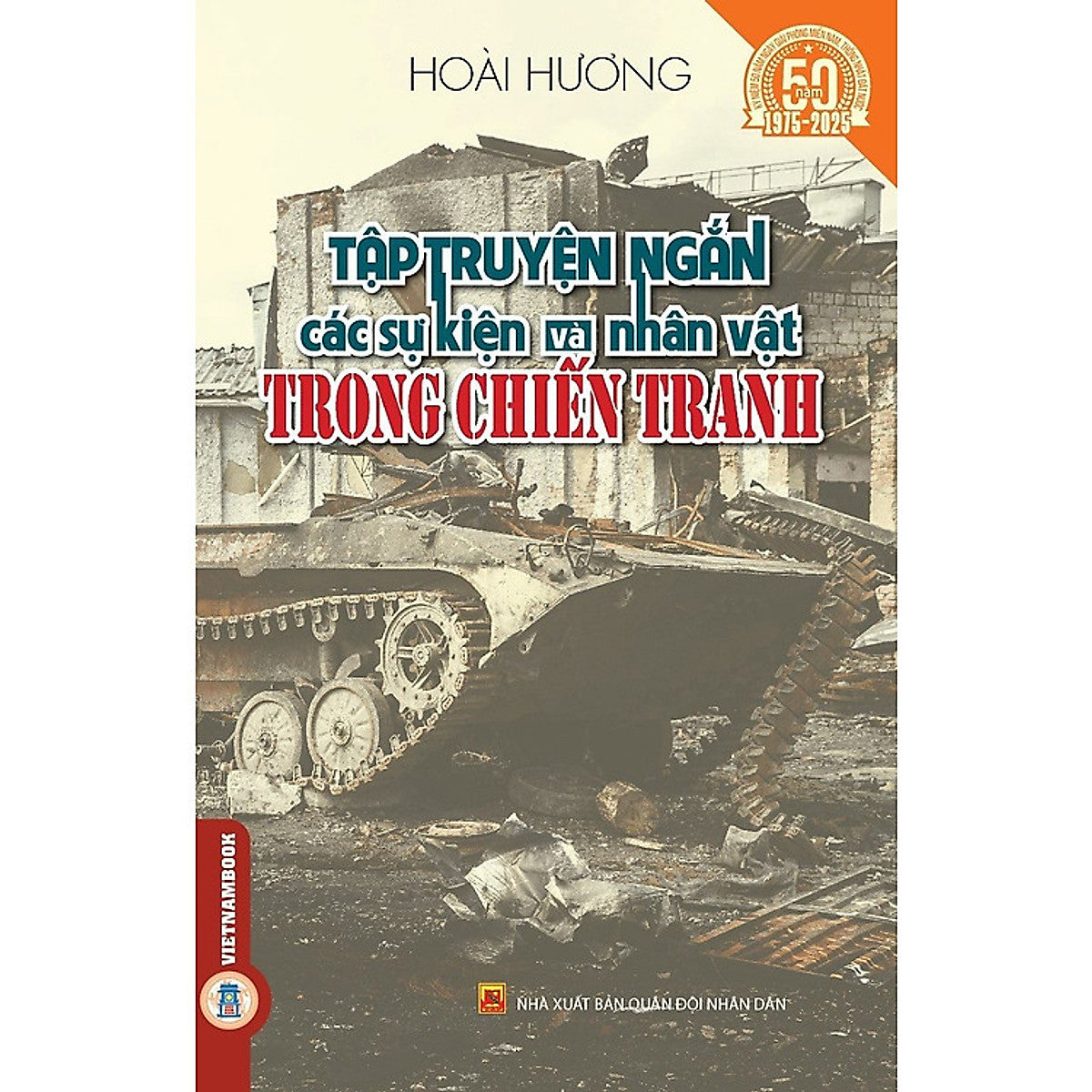Sách Tập Truyện Ngắn Các Sự Kiện Và Nhân Vật Trong Chiến Tranh
