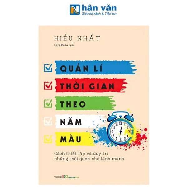 Sách - Quản Lí Thời Gian Theo Năm Màu - Hiểu Nhất