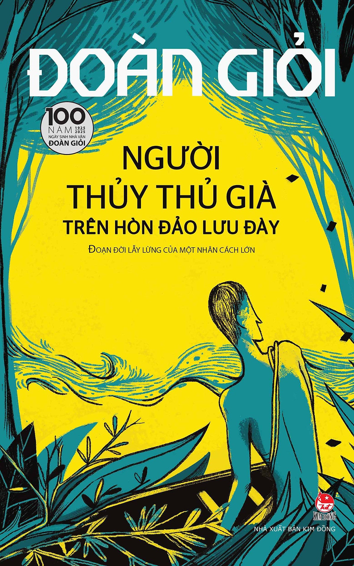 Người Thủy Thủ Già Trên Hòn Đảo Lưu Đày [ Tái Bản Kỉ Niệm 100 Năm ]