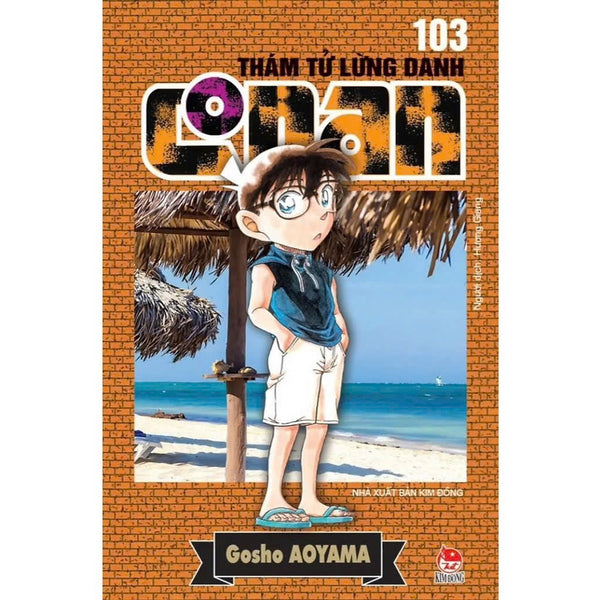 Truyện - Thám Tử Lừng Danh Conan - Tập 103 - Gosho Aoyama - Nxb Kim Đồng