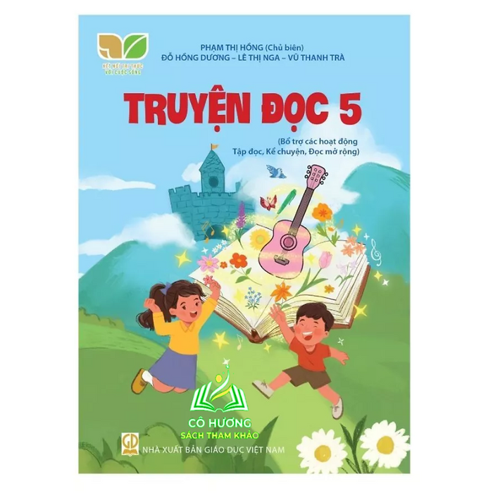 Sách - Truyện Đọc Lớp 5 (Bổ Trợ Các Hoạt Động Tập Đọc, Kể Chuyện, Đọc Mở Rộng) - Kết Nối Tri Thức