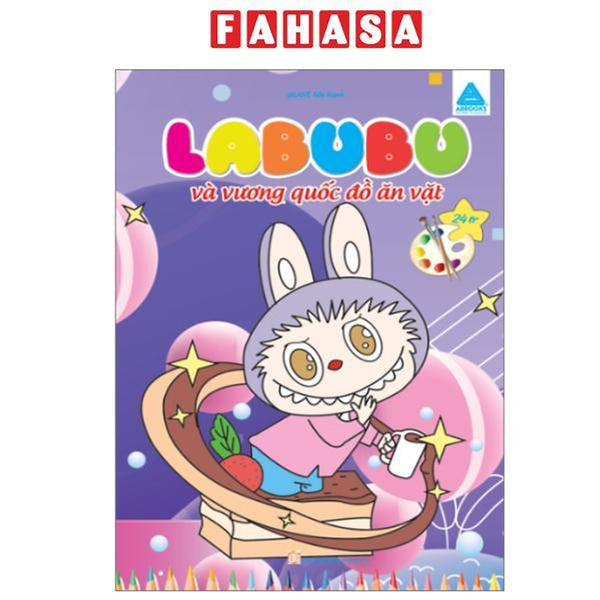 Sách - Labubu Và Vương Quốc Đồ Ăn Vặt