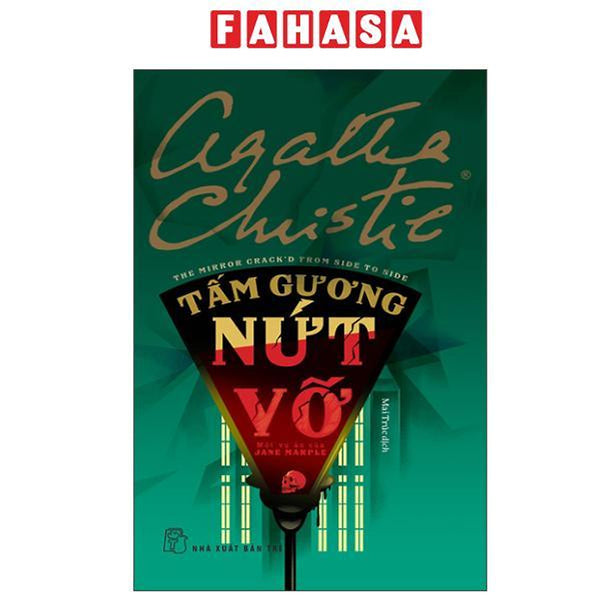 Sách - The Mirror Crack'D From Side To Side - Tấm Gương Nứt Vỡ - Một Vụ Án Của Jane Marple