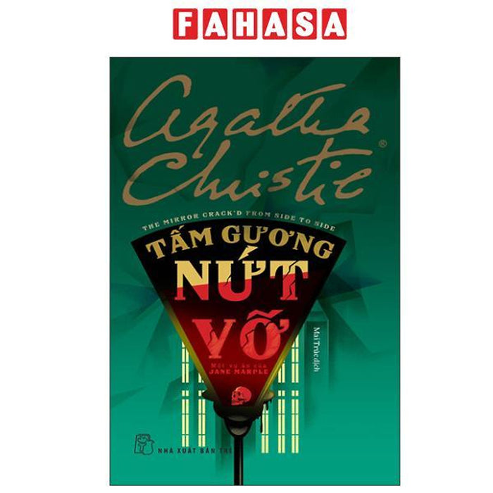 Sách - The Mirror Crack'D From Side To Side - Tấm Gương Nứt Vỡ - Một Vụ Án Của Jane Marple