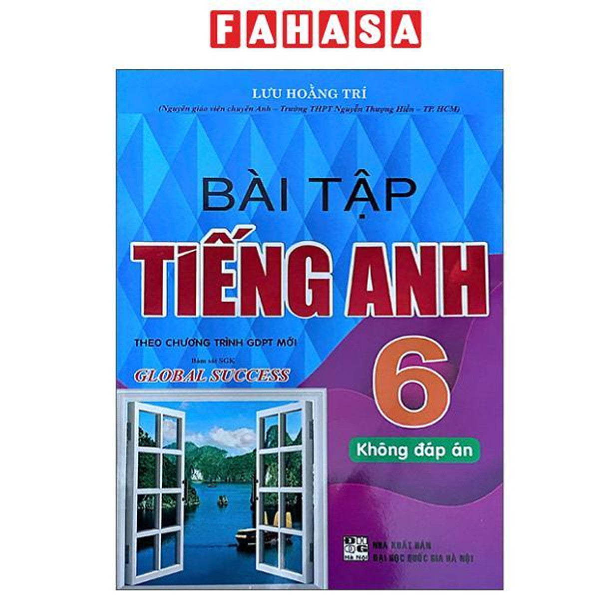 Sách - Global Success - Bài Tập Tiếng Anh 6 (Không Đáp Án)