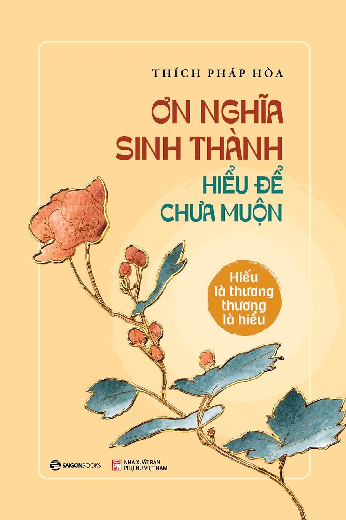 Bộ Sách Sống Với Trái Tim Biết Đủ + Ơn Nghĩa Sinh Thành - Thầy Pháp Hòa