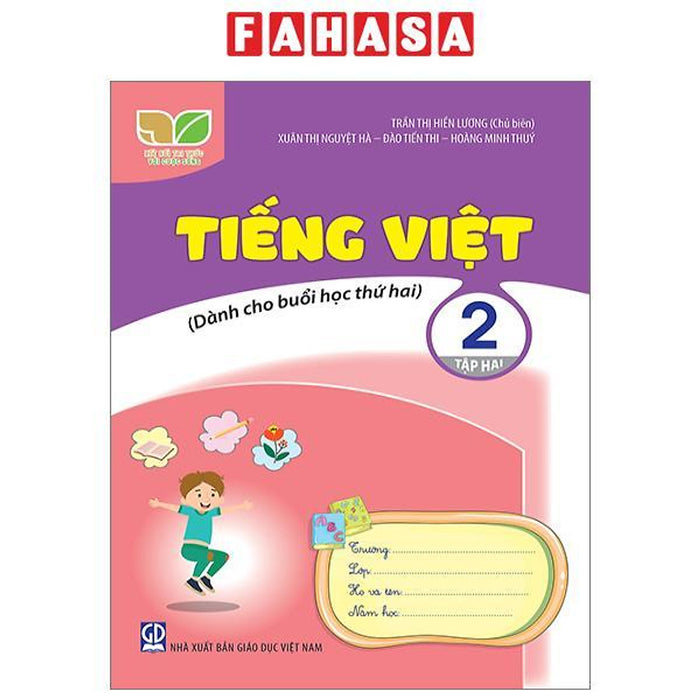 Tiếng Việt 2 - Tập 2 (Kết Nối) (Dành Cho Buổi Học Thứ Hai)