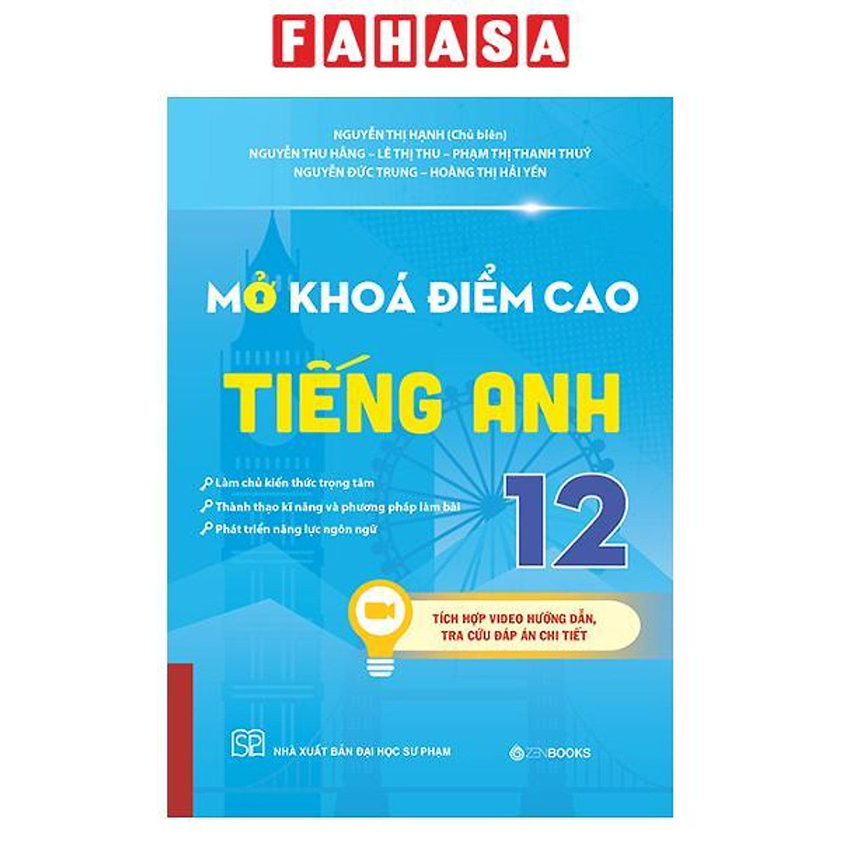 Sách - Sách - Mở Khoá Điểm Cao Các Môn Học Lớp 12 - Chuẩn Bị Ôn Thi Thpt - Toán/Tiếng Anh/Ngữ Văn