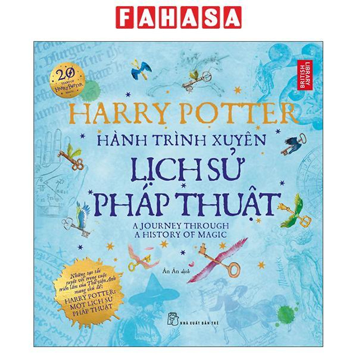 Sách - Harry Potter Hành Trình Xuyên Lịch Sử Pháp Thuật (Tái Bản 2026)