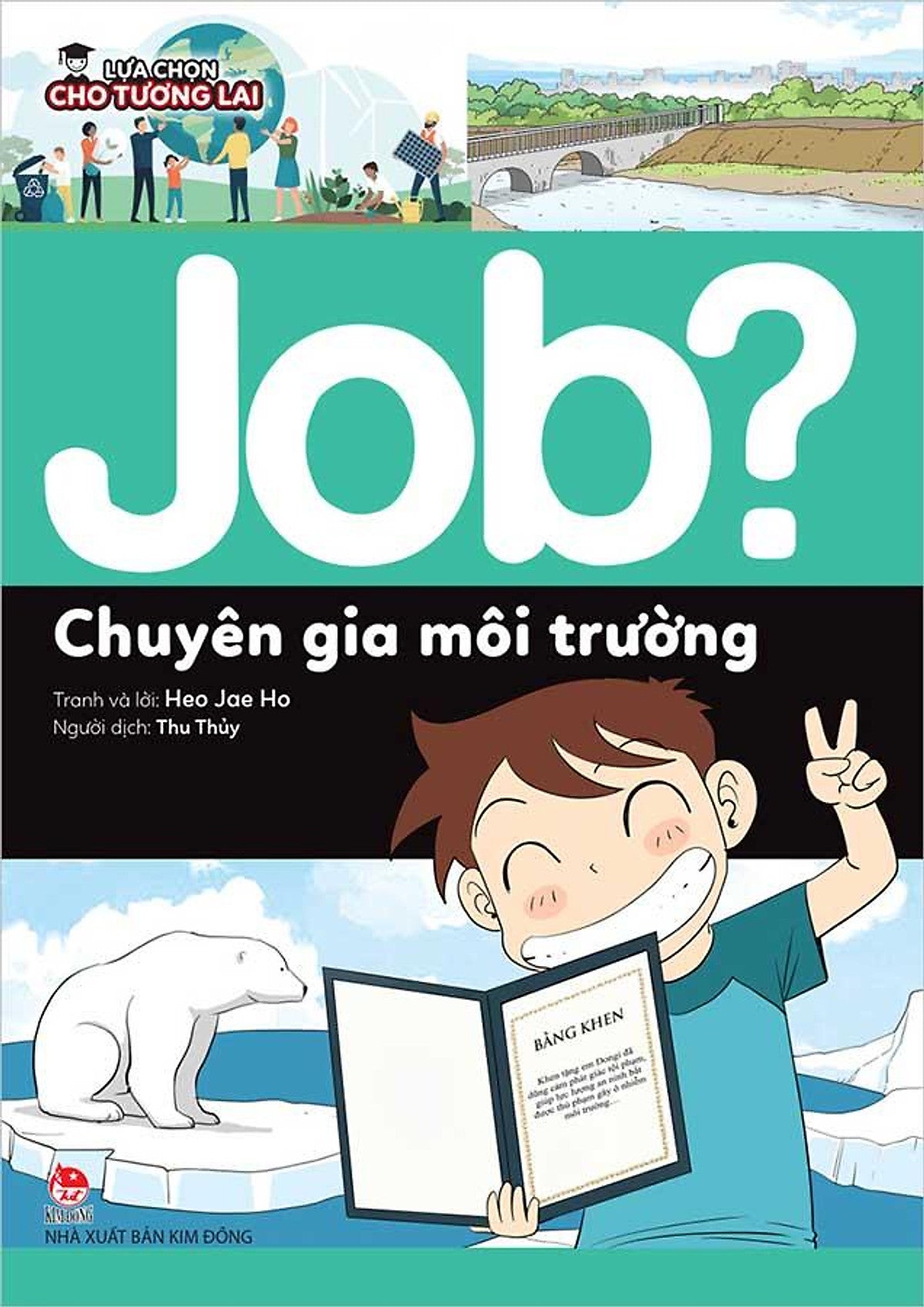 Lựa Chọn Cho Tương Lai - Job? Chuyên Gia Môi Trường