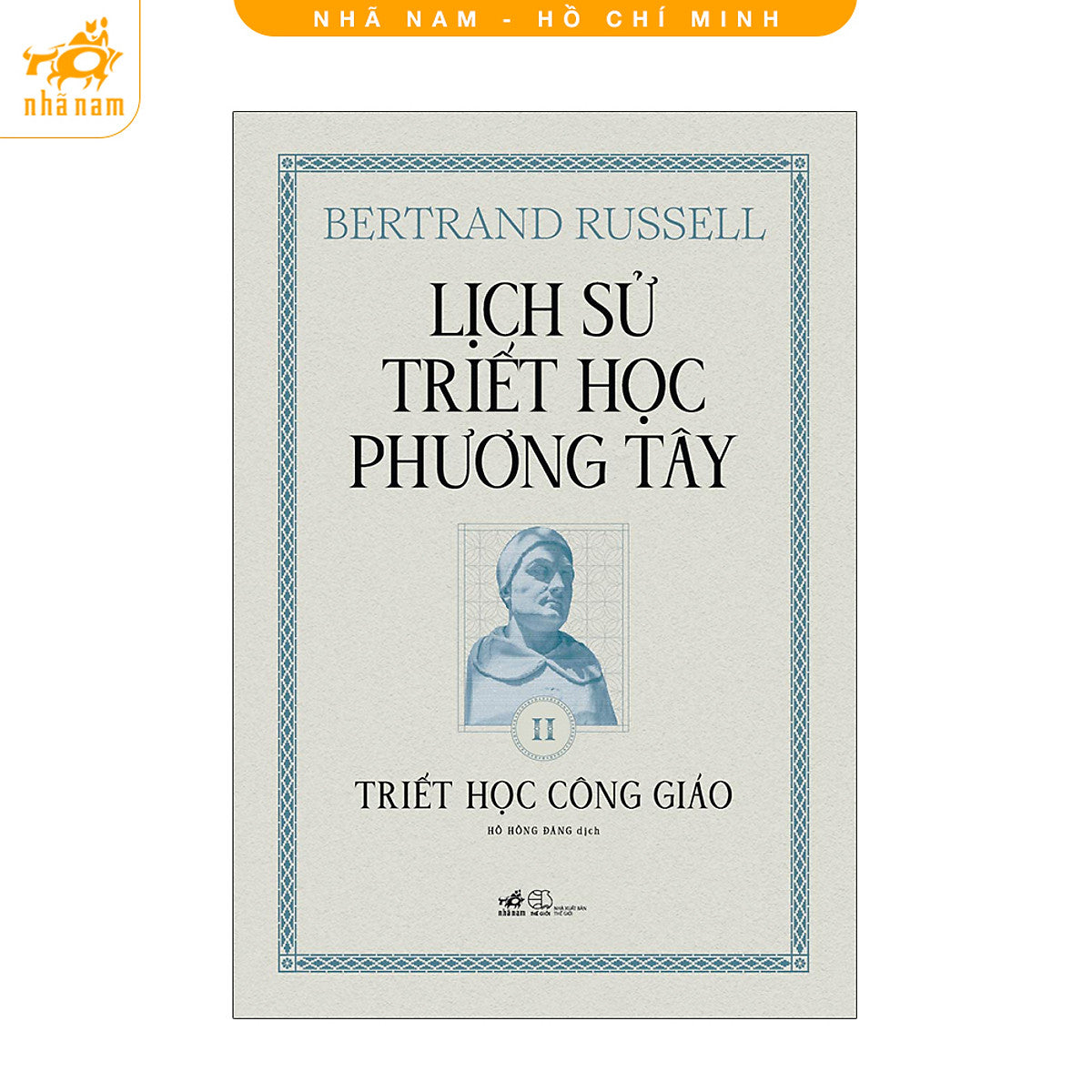 Sách - Series Lịch Sử Triết Học Phương Tây (Nhã Nam Hcm)