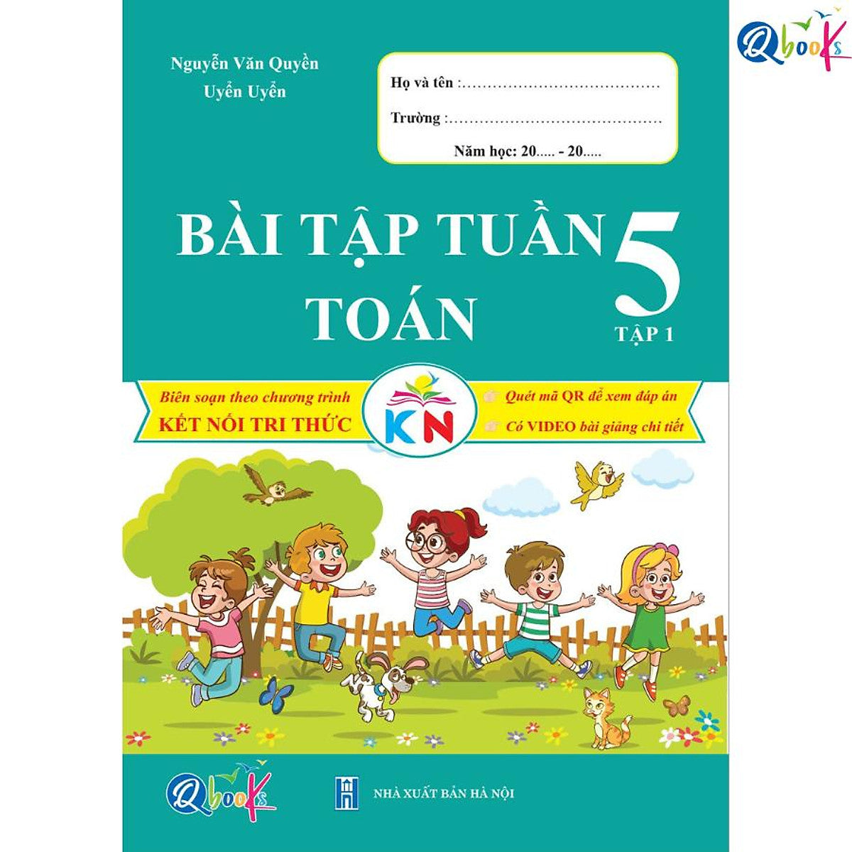 Bài Tập Tuần Toán Lớp 5 - Tập 1 (Kết Nối Tri Thức Với Cuộc Sống) - Bản Quyền