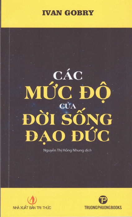 Ivan Gobry - Các Mức Độ Của Đời Sống Đạo Đức