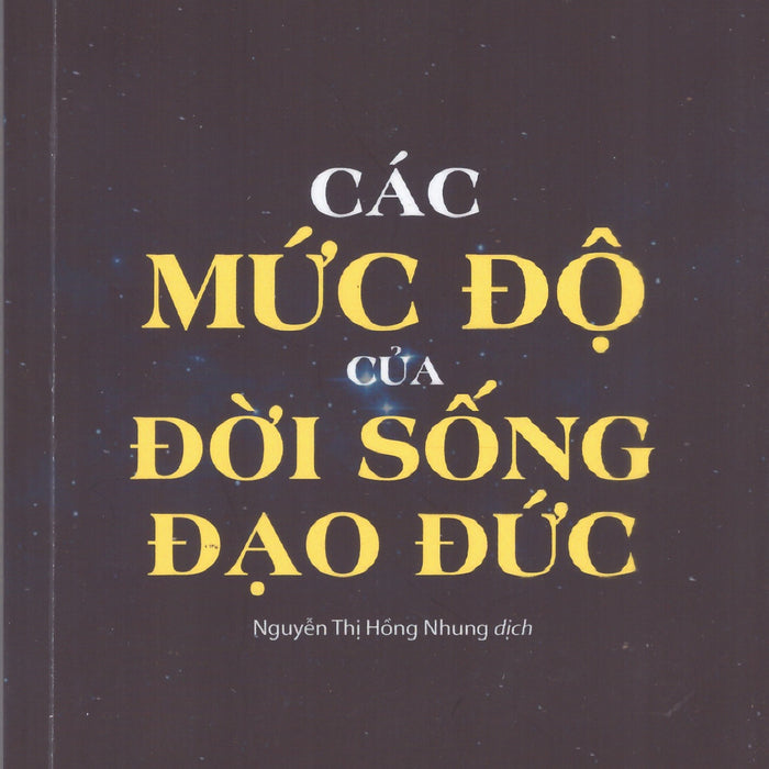 Ivan Gobry - Các Mức Độ Của Đời Sống Đạo Đức