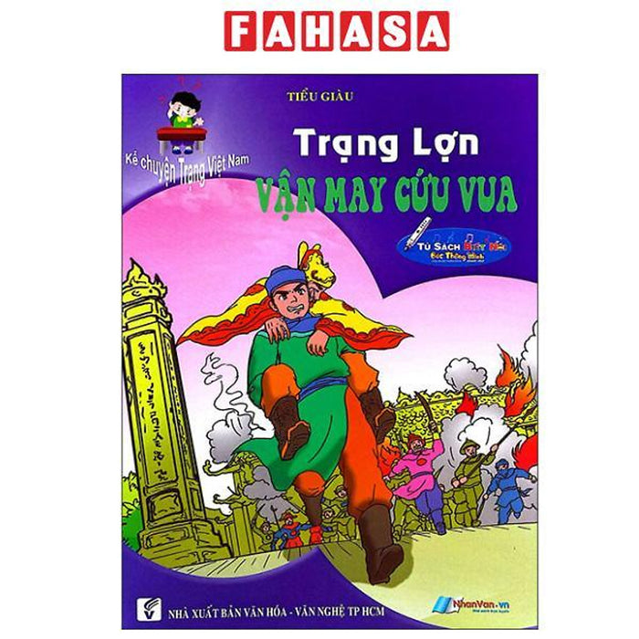 Sách - Kể Chuyện Trạng Việt Nam - Trạng Lợn Vận May Cứu Vua