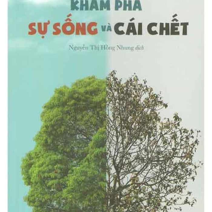 Khám Phá Sự Sống Và Cái Chết