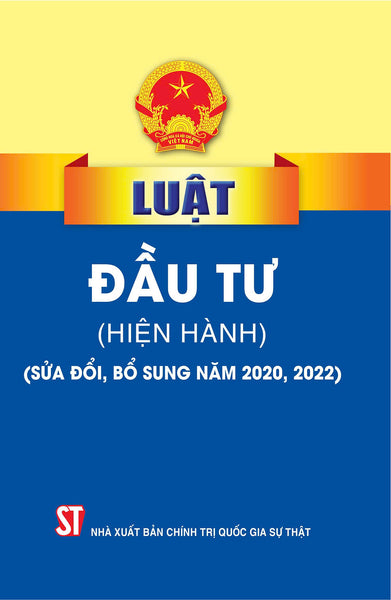 Luật Đầu Tư (Hiện Hành) (Sửa Đổi, Bổ Sung Năm 2020, 2022)