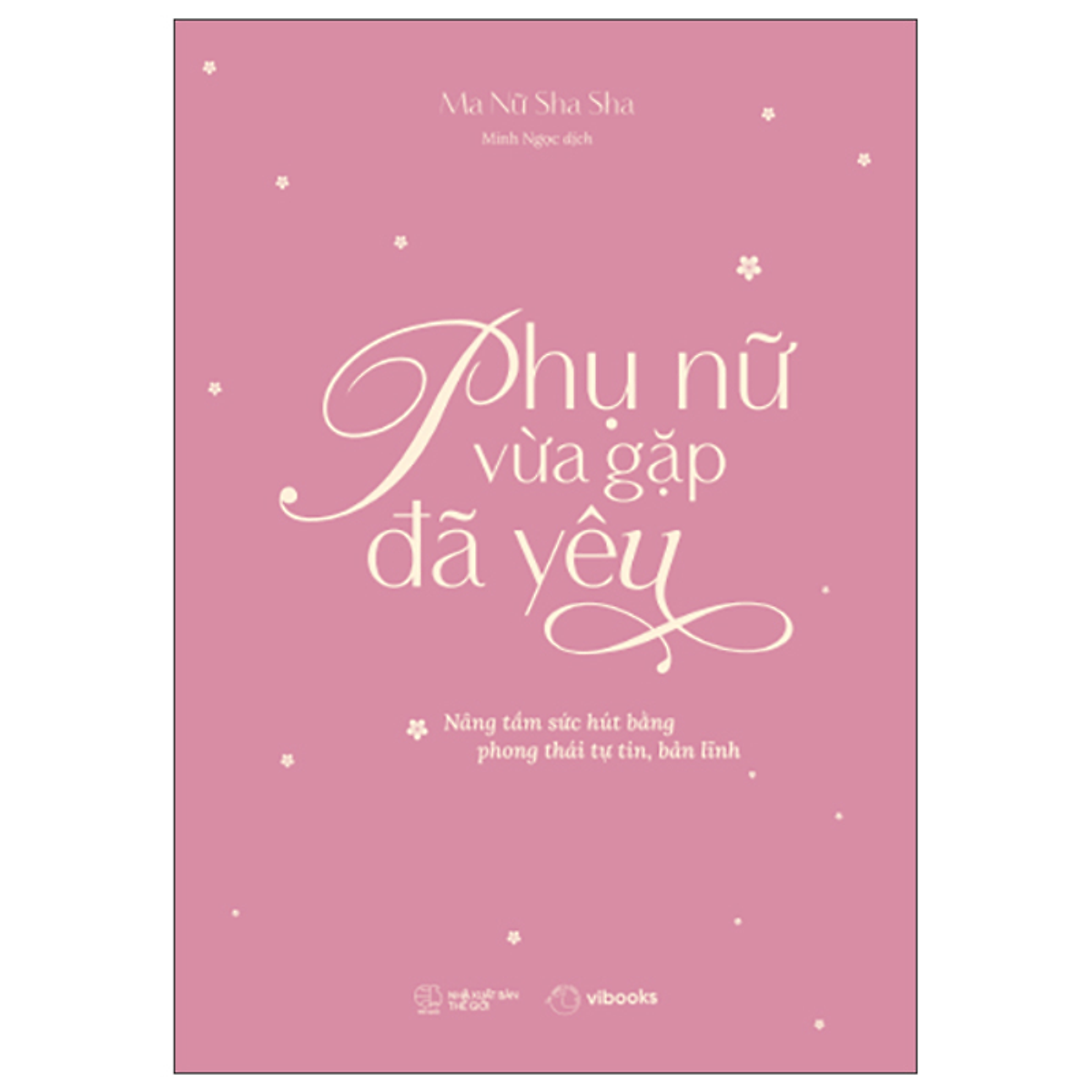 Sách Phụ Nữ Vừa Gặp Đã Yêu