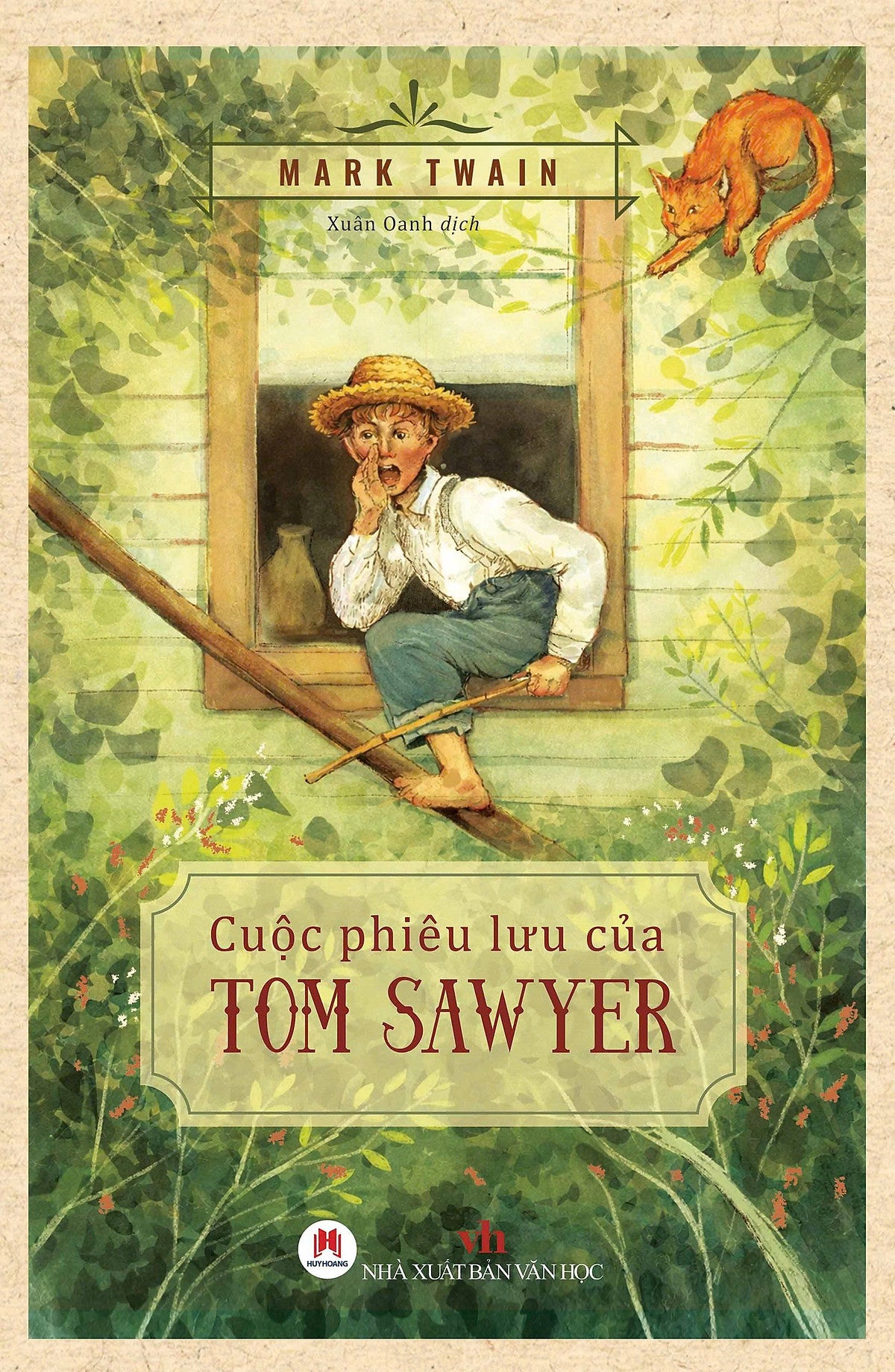 (Tái Bản) Cuộc Phiêu Lưu Của Tom Sawyer - Mark Twain - Xuân Oanh Dịch - Huy Hoàng