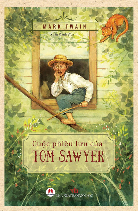 (Tái Bản) Cuộc Phiêu Lưu Của Tom Sawyer - Mark Twain - Xuân Oanh Dịch - Huy Hoàng