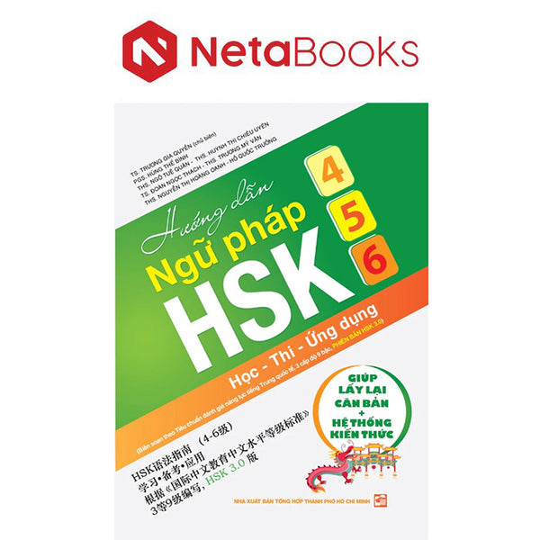 Hướng Dẫn Ngữ Pháp Hsk 4 - 5 - 6: Học - Thi - Ứng Dụng