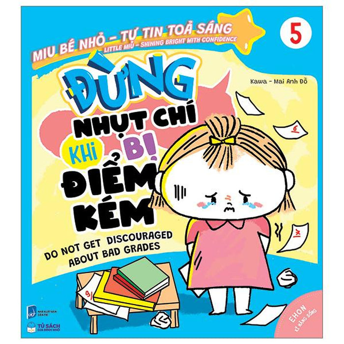 Sách Ehon Miu Bé Nhỏ Tự Tin Tỏa Sáng - Đừng Nhụt Chí Khi Bị Điểm Kém
