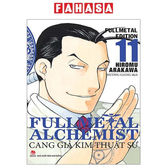 Fullmetal Alchemist - Cang Giả Kim Thuật Sư - Fullmetal Edition - Tập 11 (Tái Bản 2024)