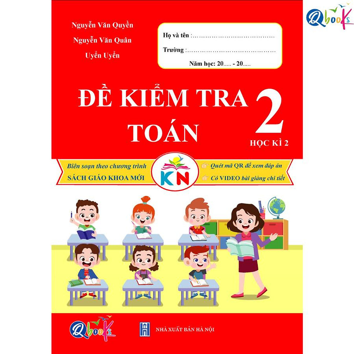 Đề Kiểm Tra Toán Lớp 2 - Học Kì 2 (Kết Nối Tri Thức Với Cuộc Sống)