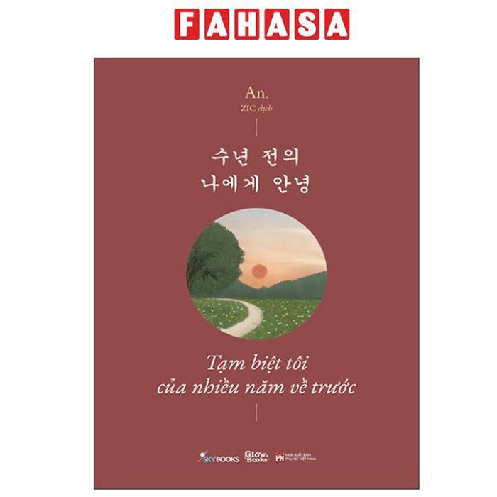 Sách - Tạm Biệt Tôi Của Nhiều Năm Về Trước - 수년 전의 나에게 안녕 - Phiên Bản Song Ngữ Việt-Hàn