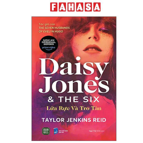 Sách - Daisy Jones And The Six - Lửa Rực Và Tro Tàn