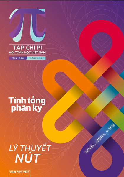 Tạp Chí Pi- Hội Toán Học Việt Nam Số 9/Tháng 9 Năm 2017