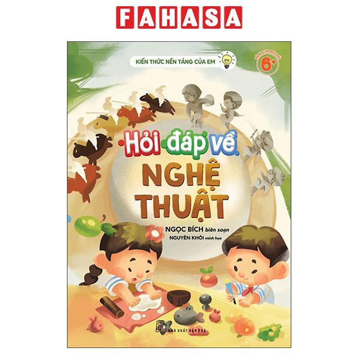 Sách - Kiến Thức Nền Tảng Của Em - Hỏi Đáp Về Nghệ Thuật
