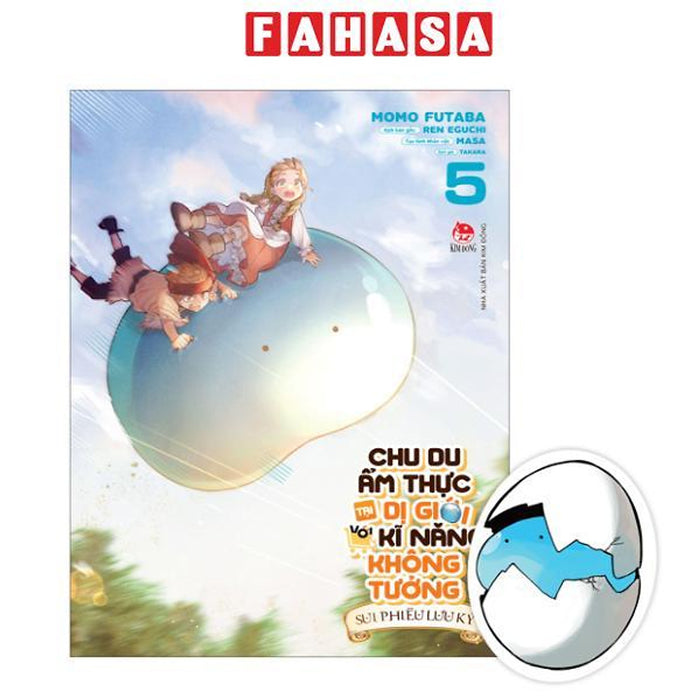 Sách - Chu Du Ẩm Thực Tại Dị Giới Với Kĩ Năng Không Tưởng - Sui Phiêu Lưu Ký - Tập 5 - Tặng Kèm Bookmark