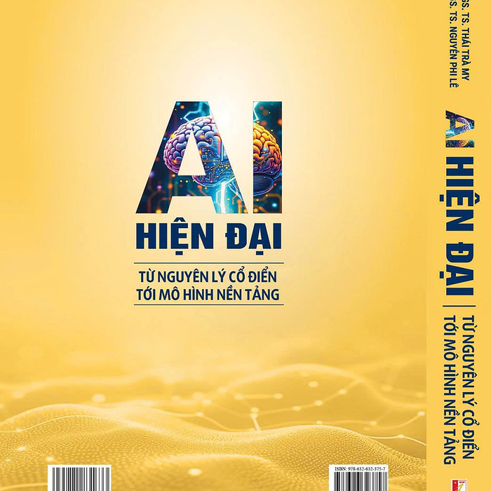 Ai Hiện Đại - Từ Nguyên Lý Cổ Điển Đến Mô Hình Nền Tảng
